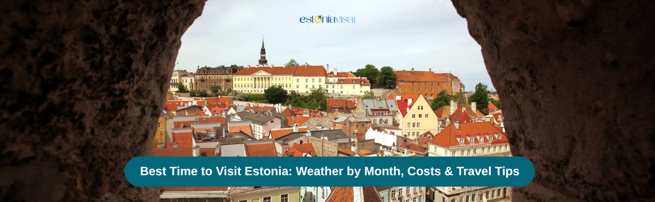 Best Time to Visit Estonia