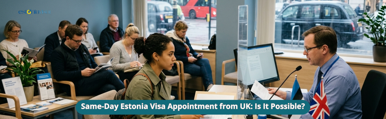 Estonia visa appointment from UK