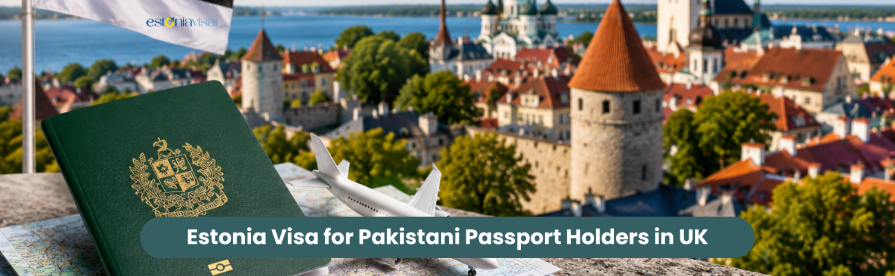Estonia visa for Pakistani passport holders in UK